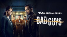 BAD GUYS INDONESIA EP1