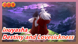 Inuyasha|[Thumbtack]Play along with me!Destiny and Lovesickness (with score)