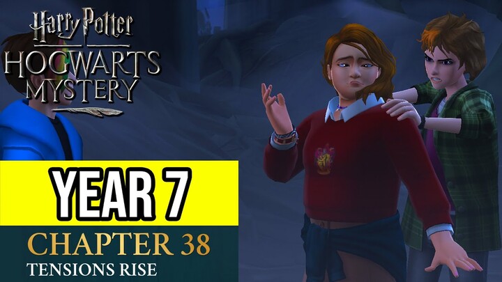 Harry Potter: Hogwarts Mystery | Year 7 - Chapter 38: TENSIONS RISE