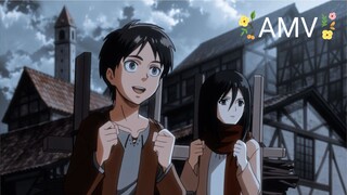 Mikasa dan Eren [AMV]