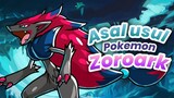 Asal Usul Pokemon Zoroark Senangkep gw | Pokemon Indonesia