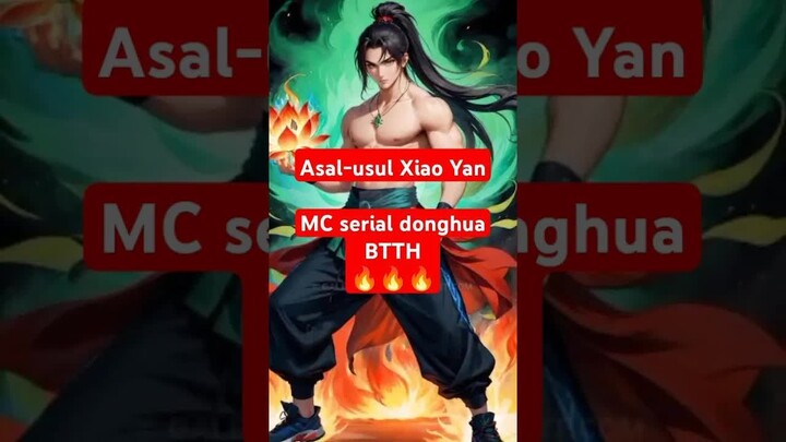 (BTTH) Asal-usul Xiao Yan