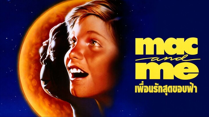 Mac And Me (1988) เพื่อนรักสุดขอบฟ้า (พากย์ไทย)