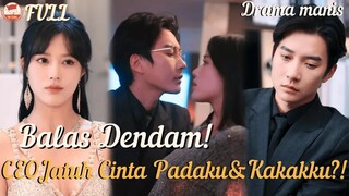 Kupakai Cinta untuk Balas Dendam! Aku dan Kakakku Menentang Nasib!#ceo #drama #minidrama