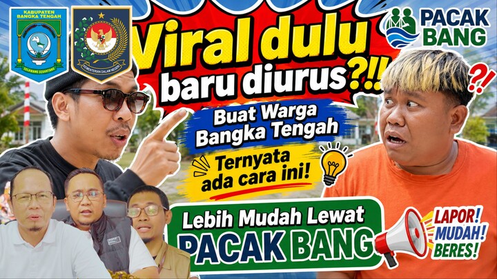 Viral Dulu Baru Diurus?! 😱 Warga Bangka Tengah, Ternyata Lebih Mudah Lewat Inovasi PACAK BANG!