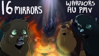 16 MIRRORS - Warriors AU PMV