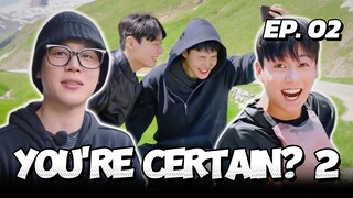 🇰🇷EP. 2 YOU'RE CERTAIN? 2 (2025) | END SUB | KVARIETY
