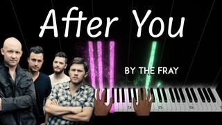 After You by The Fray piano cover + sheet music & lyrics