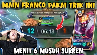 MAIN FRANCO PAKAI TRIK INI | MENIT 6 MUSUH SURREN