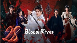 𝔹ℝ; 𝔗𝔞𝔩𝔢𝔰 𝔬𝔣 𝔇𝔞𝔯𝔨 ℜ𝔦𝔳𝔢𝔯 - Episode 28 [Eng Sub]