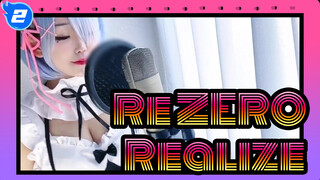 [Re:ZERO -Starting Life in Another World-]
Realize(Suzuki Konomi), Cover Aizawa Alia_2