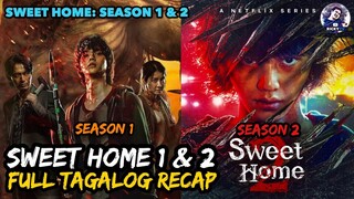 Sweet Home Season 1 & 2 : Episode 1-8 | Ricky Tv | Tagalog Movie Recap | December 12, 2023