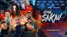 Geng Sakau VS Hantu Ting Tong (2023)