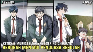 KETIKA 2 MURID CULUN MENJADI PENGUASA SEKOLAH || Alur Cerita Manhwa || Part 2