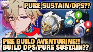 PRE BUILD AVENTURINE!! Build Sub DPS atau Pure Sustain?? 🤔 | Honkai: Star Rail