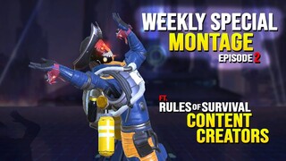 WEEKLY SPECIAL MONTAGE FT. PINOY ROS CONTENT CREATORS EPISODE 2 [ Rules of Survival ] ( #26 )