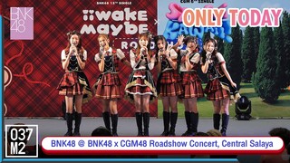 BNK48 - Only Today @ 𝐁𝐍𝐊𝟒𝟖 𝟏𝟑𝐭𝐡 𝐒𝐢𝐧𝐠𝐥𝐞 × 𝐂𝐆𝐌𝟒𝟖 𝟔𝐭𝐡 𝐒𝐢𝐧𝐠𝐥𝐞 𝐑𝐨𝐚𝐝𝐬𝐡𝐨𝐰 [Overall Stage 4K 60p] 230513