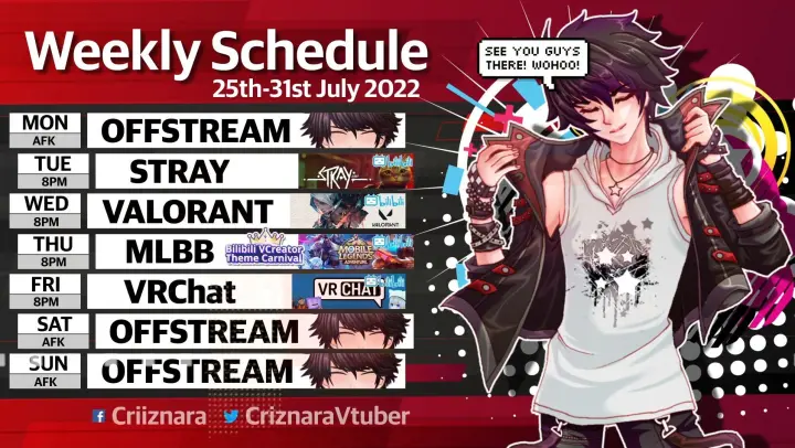 Criznara's Schedule 25th to 31st July 2022! Stay tuned!