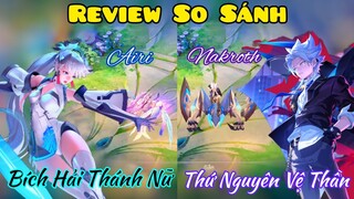 Review so sánh Nakroth Thứ Nguyên Vệ Thần với Airi Bích Hải Thánh Nữ /Rum ○● So Sánh Skin Liên Quân