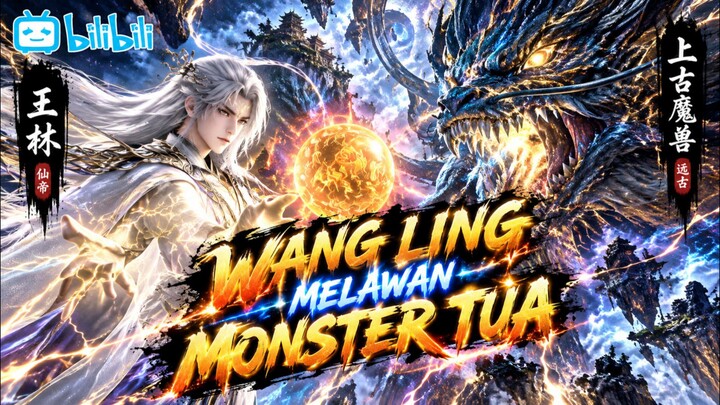 WANG LING DI KEJAR PARA MONSTER TUA ALLHAVEN RENEGADEIMMORTAL