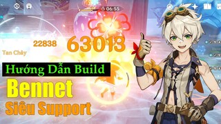Hướng Dẫn Build - Siêu Support 5 Sao Bennett - Genshin Impact