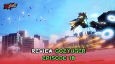 Engine-Oh, GaoKing, ShinkenOh… Gabung ke Black Daizyujin?! | Review Gozyuger Eps. 18