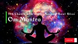 Om Mantra: 108 Chants with 432Hz Singing Bowl Bliss