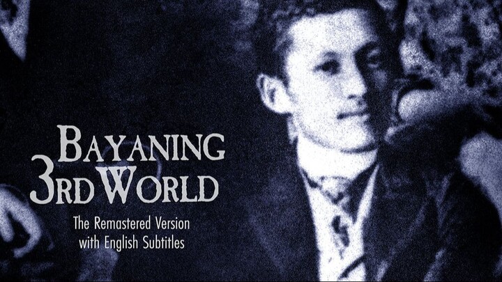 JOSE RIZAL: BAYANING 3RD WORLD