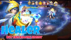 What ? Healer can killing enemy ? 😱