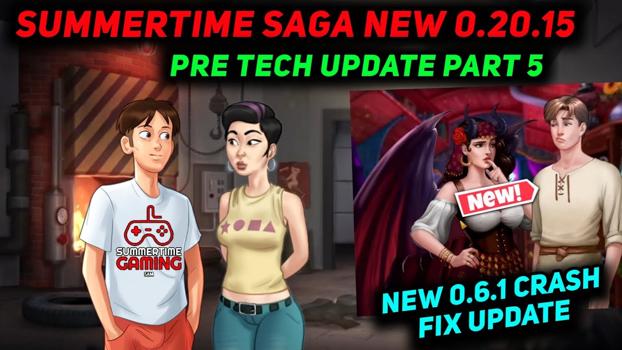 SUMMERTIME SAGA LATEST 0.20.15 PRE TECH UPDATE RELEASE DATE 🔥 WHAT A  LEGEND NEW 0.6.1 CRASH FIX NEWS - BiliBili