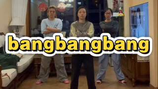 bangbangbang…..（整整齐齐跳一个）