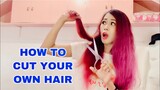 HOW TO CUT YOUR OWN HAIR
