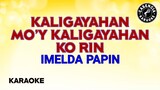 Kaligayahan Mo'y Kaligayahan Ko Rin (Karaoke) - Imelda Papin