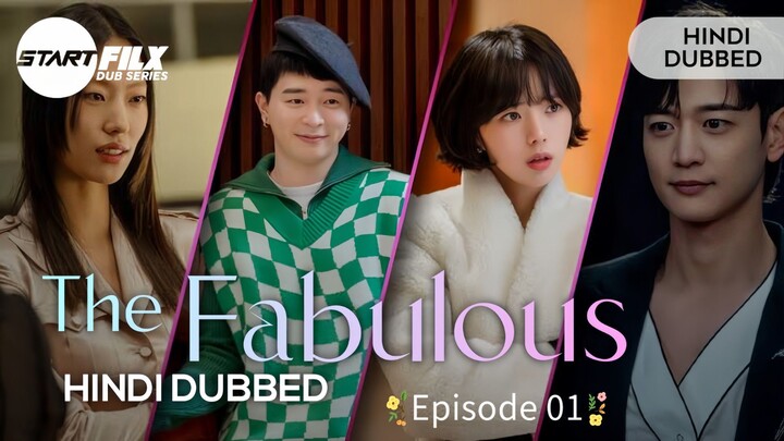 The Fabulous Episode 01 Hindi Dubbed New Kdrama