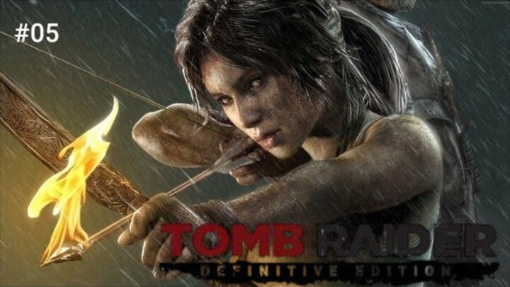 Tomb Raider Definitive edition #05