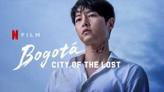 Bogota City Of The Lost 2024 [Sub Indo]