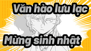 Văn hào lưu lạc |[AMV tự họa/Dazai &Nakahara]Video mừng sinh nhật chất lượng thấp