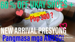60% OFF + NEW ARRIVAL UKAY SHOES MONUMENTO ( UPDATE )