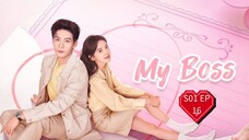 My Boss S01 EP 16 Hindi Dubbed Chinese Drama