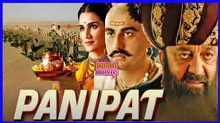 Panipat Full Action Blockbuster Movie in 4K  Sanjay Dutt, Arjun Kapoor, Kriti Senon