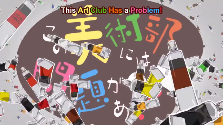 This Art Club Has a Problem - Episode 01 [English Sub] - Bilibili