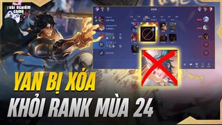 Gà rán XÓA YAN khỏi đấu rank Mùa 24 vì lý do này ...