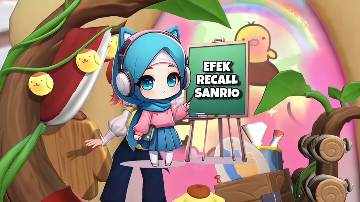 EFEK RECALL SANRIO
