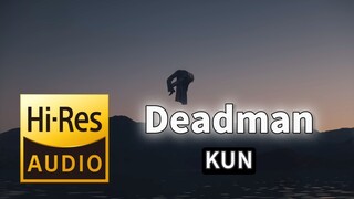 【Kualitas Audio Lossless Hi-Res】｜"Deadman" - Cai Xukun - 'MV Audiovisual'