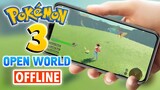 TOP 3 Open World Pokemon Games For Android IOS Online/Offline🥰