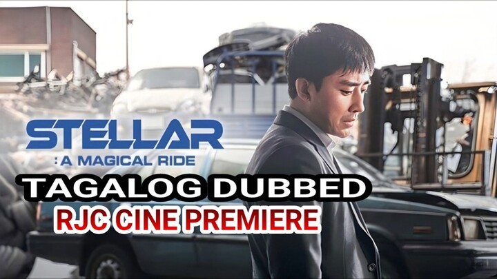 STELL@R A MAGICAL RIDE TAGALOG DUBBED COURTESY OF RIC CINE PREMIERE