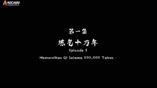 Ramein Dong Baru Bikin Akun Soalnya || Episode 1 DongHua: 100,000 Years Of Refinning Qi
