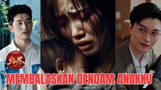Suami Kejam Tewaskan Anaknya - Sang Istri Balas Dendam - Dinasty Drama - Drama China Sub Indo