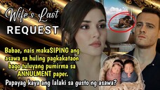 Babae, nais makaSIPING ang asawa sa huling pagkakataon bago tuluyang pumirma sa ANNULMENT PAPER