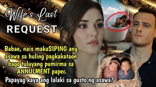 Babae, nais makaSIPING ang asawa sa huling pagkakataon bago tuluyang pumirma sa ANNULMENT PAPER